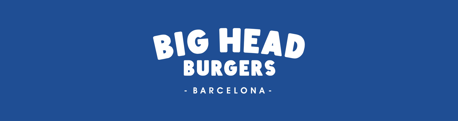 Big Head Burgers - Barcelona